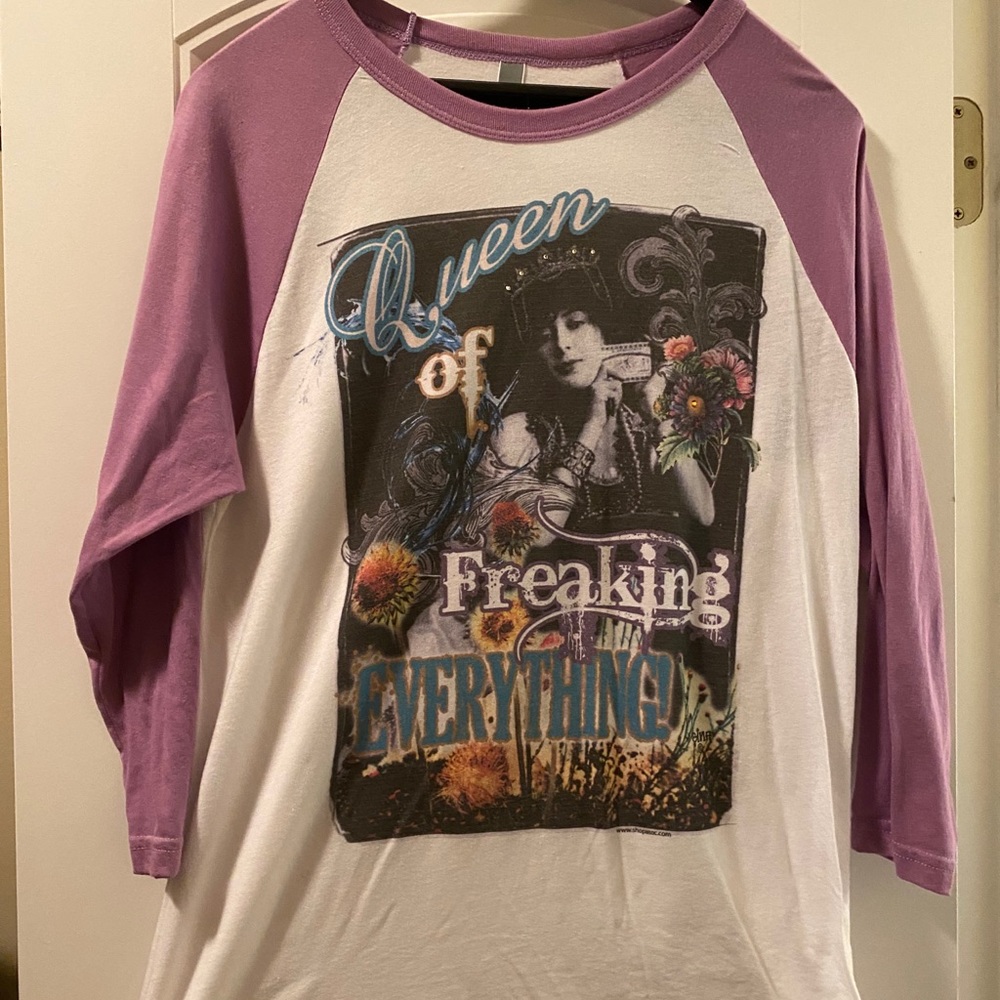 Queen of Freaking Everything 3/4 length Sleeve